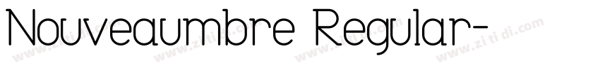 Nouveaumbre Regular字体转换